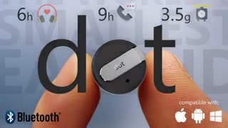 دات؛ کوچکترین هدست بلوتوث جهان