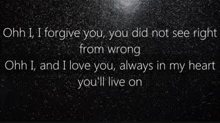 آهنگ I forgive you (می بخشمت)