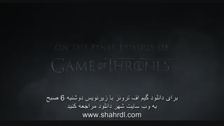 دانلود قسمت ششم فصل هشتم گیم اف ترونز