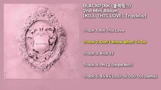 قول آلبوم بلک پینک [Kill This Love]