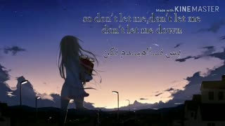 Nightcore don't let me down _  نایتکور ناامیدم نکن با زیرنویس فارسی و انگلیسی
