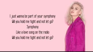 Symphony (Lyrics).Zara Larsson