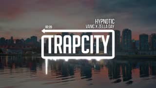 Hypnotic - Vanic X Zella Day