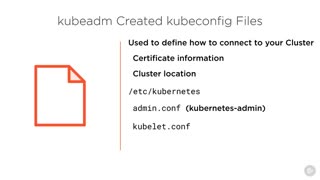 دانلود دوره ﻿Kubernetes - kubeadm فایل های kubeconfig و نمایش های پودر استات...
