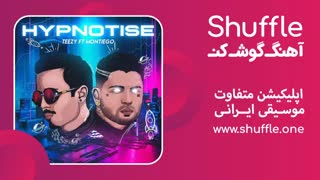 آهنگ جدید  Hypnotise با صدای Teezy
