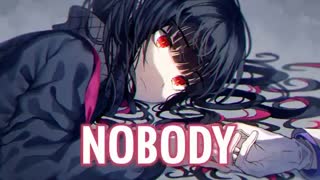 Nightcore - Nobody
