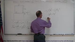 Physics Fluid Flow (4 of 7) Bernoulli's Equation
