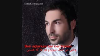 آهنگ ترکی اشکنام وفایی به نام Ben Aglarken
