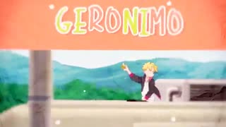 「AMV」 ❝ Say Geronimo ❞ // Boruto: Naruto Next Generations